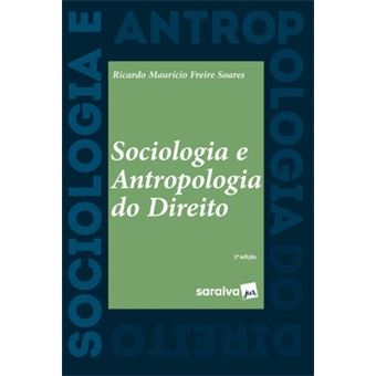 Sociologia E Antropologia Do Direito - 2ª Edição 2022 - 1