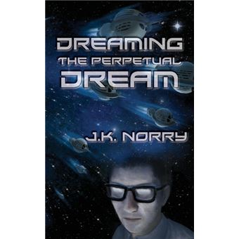 dreaming The Perpetual Dream Paperback -