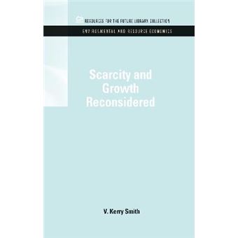Scarcity and Growth Reconsidered - Hardback - 2011 - 1