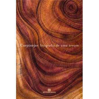 Biografia de uma árvore - 1