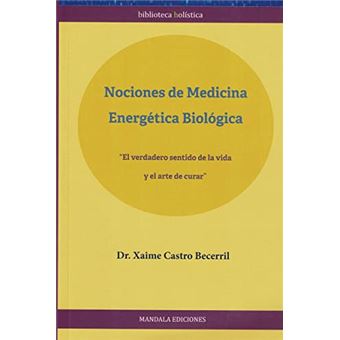 La Medicina Energética Biológica - 1