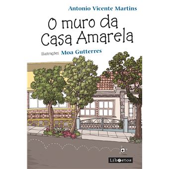 O Muro da Casa Amarela - 1