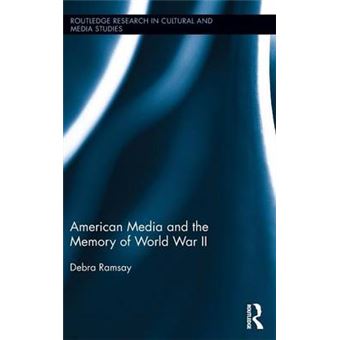 American Media and the Memory of World War II - Hardback - 2015 - 1
