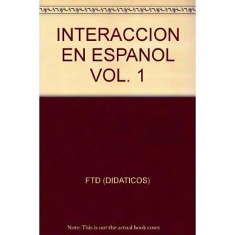 Interaccion En Espanol , V. 01 - 1