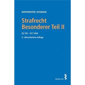 Strafrecht Besonderer Teil II : §§ 169 - 321 StGB - 1