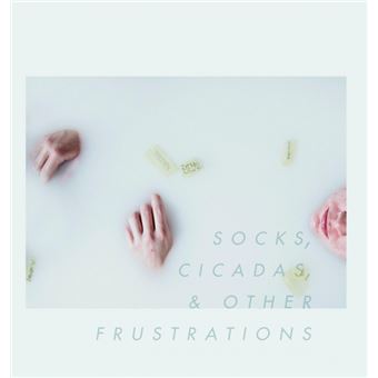 Socks, Cicadas, Other Frustrations - 1