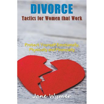 Divorce Tactics for Women That Work: Pro - Paperback / softback - 2014 - 1