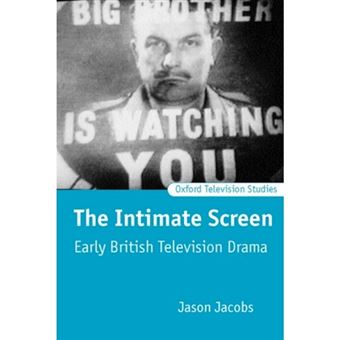 The Intimate Screen - Early British Television Drama - Paperback - 2000 - 1