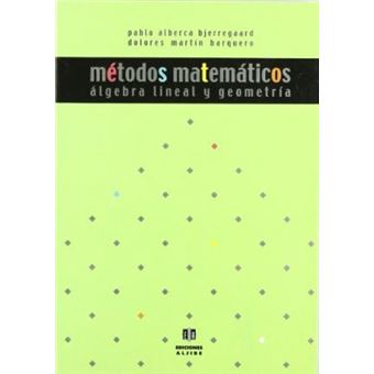 Métodos matemáticos 2 : álgebra lineal y geometría - 1