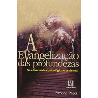 A Evangelização das Profundezas - 1