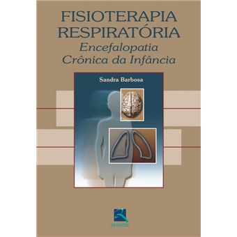 Fisioterapia Respiratoria Na Encefalopatia Cronica Da Infancia - 1