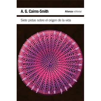 Siete Pistas Sobre El Origen De La Vida - 1