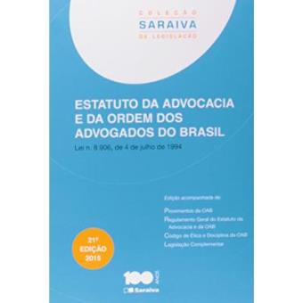 Estatuto Da Advocacia E Da Ordem Dos Advogados Do Brasil - Coleção Saraiva De Legislação - 1