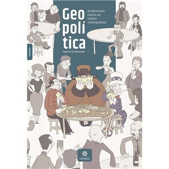 Geopolítica. do Pensamento Clássico Aos Conflitos Contemporâneos - 1