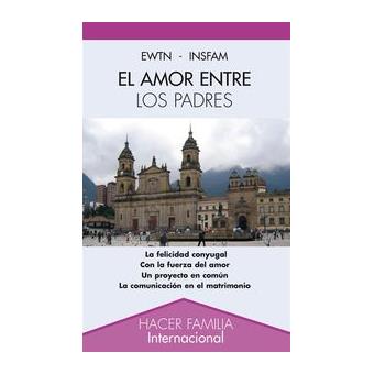 El amor entre los padres - 1