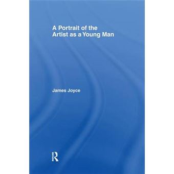 Portrait Of The Artist As A Young Man James Joyce Archive - 1