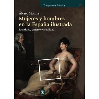 Mujeres Y Hombres En La España Ilustrada - 1