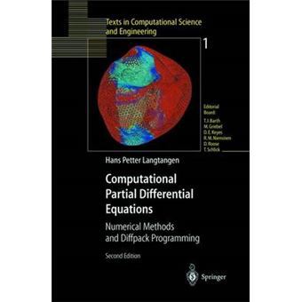 Computational Partial Differential Equations - Numerical Methods and Diffpack Programming - Hardback - 2003 - 1