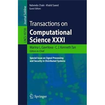 Transactions On Computational Science Xxxi Special Issue On Signal Processing And Security In Distributed Systems 10730 Lecture Notes In Computer Science - 1