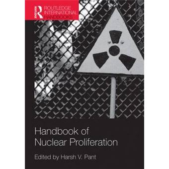 Handbook Of Nuclear Proliferation Routledge International Handbooks - 1