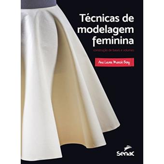 Tecnicas de Modelagem Feminina - 1