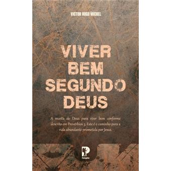Viver Bem Segundo Deus - 1