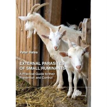 External Parasites Of Small Ruminants: A Practical Guide To Their Prevention And Control - [Livre En Vo] - 1