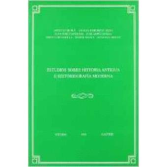 6. Estudios sobre Historia Antigua e historiografía moderna - 1