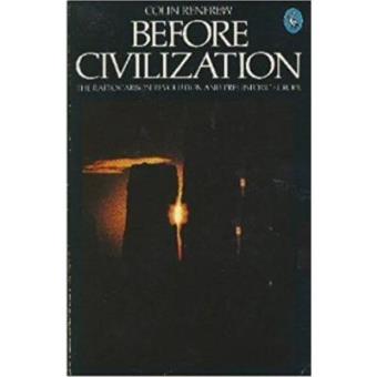 Before Civilization: Radiocarbon Revolution and Prehistoric Europe (Pelican) - 1