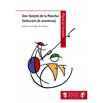 Don Quijote de la Mancha / Don Quixote : Selección de aventuras / Selection of Adventures - 1