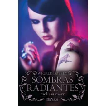 Sombras Radiantes - Volume 4. Coleção Wicked Lovely - 1