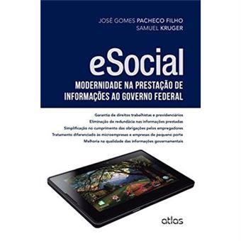 Esocial. Modernidade Na Prestação De Informações Ao Governo Federal - 1