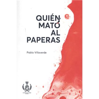 Quién Mató Al Paperas - 1