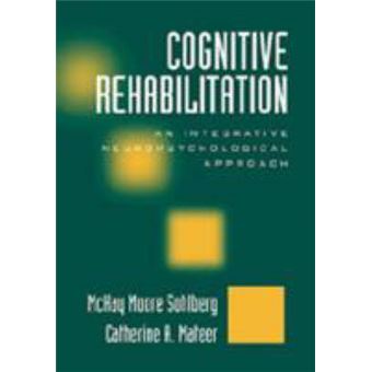 Introduction to Cognitive Rehabilitation - an Integrative Neuropsychological Approach - Hardback - 2001 - 1