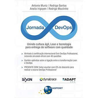 Jornada Devops: Unindo Cultura Ágil, Lean E Tecnologia Para Entrega De Software Com Qualidade - 1