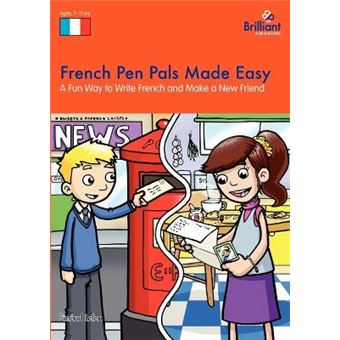 French Pen Pals Made Easy KS2 - A Fun Way to Write French and Make a New Friend - Paperback - 2008 - 1