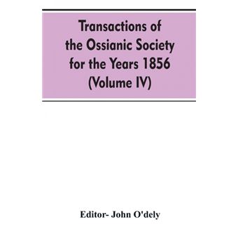 Transactions of the Ossianic society for the years 1856 (Volume IV) - 1