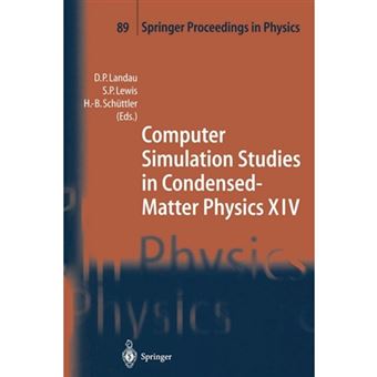 Computer Simulation Studies in Condensed-matter Physics - Proceedings of the Fourteenth Workshop, Athens, Ga, USA, February 19-24, 2001 - Paperback - 2011 - 1