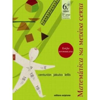 Matemática Na Medida Certa. 7º Ano - 6ª Série - 1