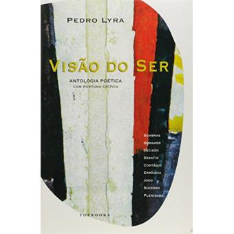 Visão do Ser. Antologia Poética - 1