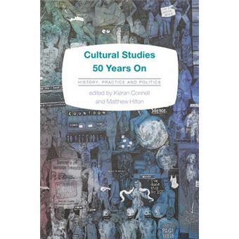 Cultural Studies 50 Years On - 1
