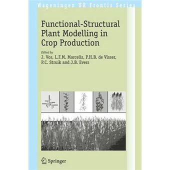Functional-structural Plant Modelling in Crop Production - Paperback - 2007 - 1