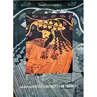 As bacantes e o nascimento da tragédia. - 1
