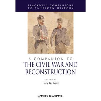 A Companion to the Civil War and Reconstruction - Hardback - 2004 - 1