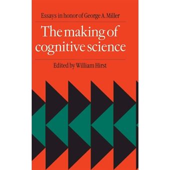 The Making of Cognitive Science - Essays in Honor of George Armitage Miller - Hardback - 1988 - 1