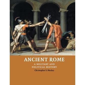 Ancient Rome - A Military and Political History - Paperback - 2007 - 1