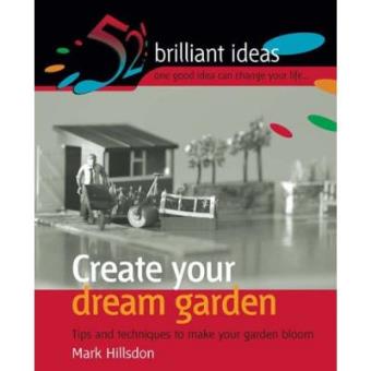 Create Your Dream Garden - 1