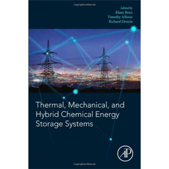 Thermal, Mechanical, And Hybrid Chemical Energy Storage Systems - 1