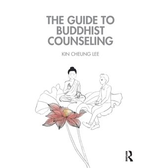 The Guide To Buddhist Counseling - 1