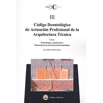 Código Deontológico De Actuación Profesional Arquitectura... - 1